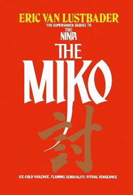 The Miko - Lustbader, Eric
