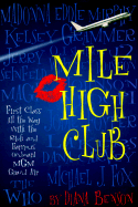 The Mile High Club: First Class All the Way with the Rich and Famous