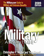 The Military Advantage: The Military.com Guide to Military and Veteran's Benefits