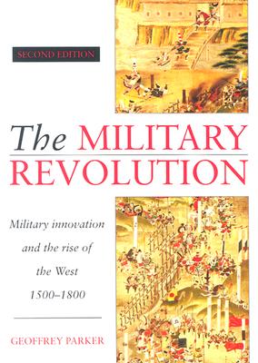 The Military Revolution - Parker, Geoffrey