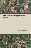 The Military Strength of the Powers