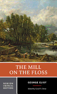 The Mill on the Floss: A Norton Critical Edition