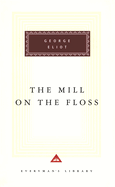 The Mill on the Floss: Introduction by Rosemary Ashton