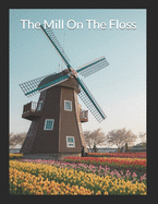 The Mill On The Floss