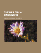 The Millennial Harbinger