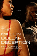 The Million Dollar Deception - Johnson, R M