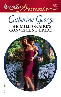 The Millionaire's Convenient Bride - George, Catherine