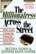 The Millionairess Across the Street - Flores, Bettina R, and Sander, Jennifer Basye