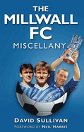 The Millwall FC Miscellany