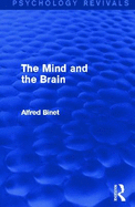 The Mind and the Brain (Psychology Revivals)