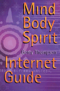 The Mind-Body-Spirit Internet Guide