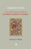 The Mind-Elements of Words / E-le-menti delle parole