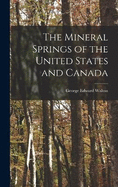 The Mineral Springs of the United States and Canada