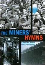 The Miners' Hymns - Bill Morrison