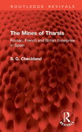 The Mines of Tharsis: Roman, French and British Enterprise in Spain