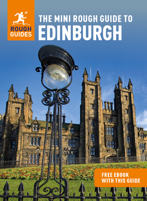 The Mini Rough Guide to Edinburgh: Travel Guide with eBook - Guides, Rough