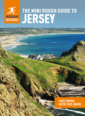 The Mini Rough Guide to Jersey: Travel Guide with eBook - Guides, Rough