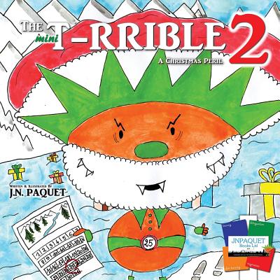 The mini T-RRIBLE 2: A Christmas Peril - Paquet, J N