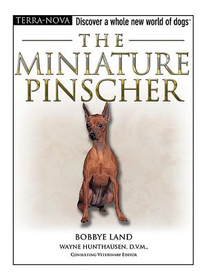 The Miniature Pinscher - Land, Bobbye