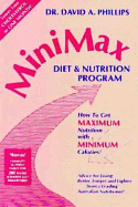 The Minimax Diet and Nutrition Program - Phillips, David, Professor