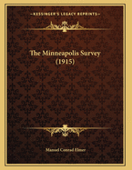 The Minneapolis Survey (1915)