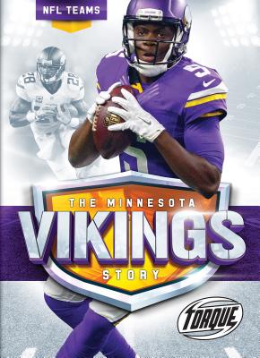 The Minnesota Vikings Story - Adamson, Thomas K