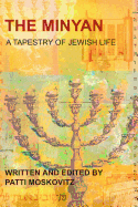 The Minyan: A Tapestry of Jewish Life