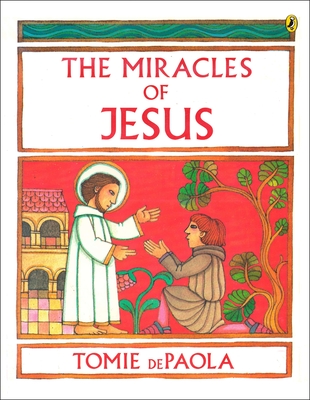 The Miracles of Jesus - dePaola, Tomie