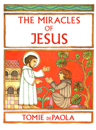 The Miracles of Jesus - 