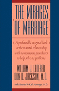 The mirages of marriage