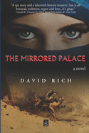 The Mirrored Palace: A Historical Novel
