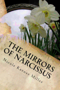 The Mirrors of Narcissus