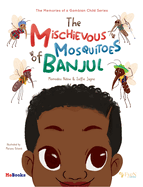 The Mischievous Mosquitoes of Banjul