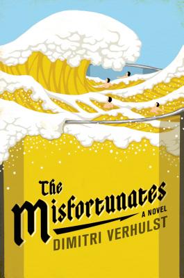 The Misfortunates - Verhulst, Dimitri