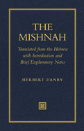 The Mishnah: Translated from the Hebrew with Introduction and Brief Explanatory Notes