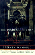 The Mismeasure of Man - Gould, Stephen Jay