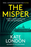 The Misper: The latest gripping police procedural from the author of major ITV drama The Tower