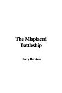 The Misplaced Battleship