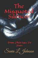 The Misquoted Silencer: From Their Eyes to Yours