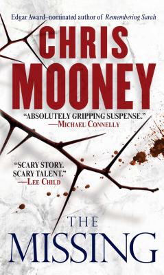 The Missing: A Thriller - Mooney, Chris