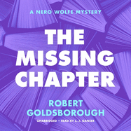 The Missing Chapter: A Nero Wolfe Mystery