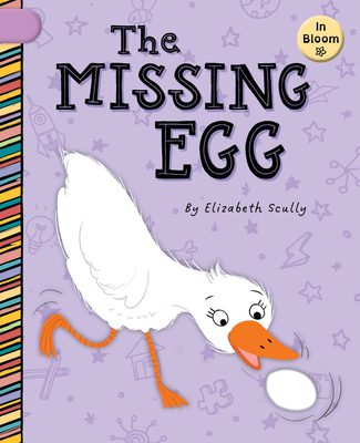 The Missing Egg - Scully, Elizabeth