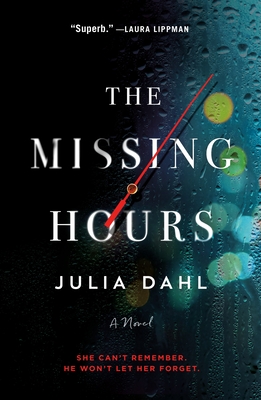 The Missing Hours - Dahl, Julia