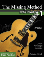 The Missing Method for Guitar Book 1: Note Reading in the Open Position