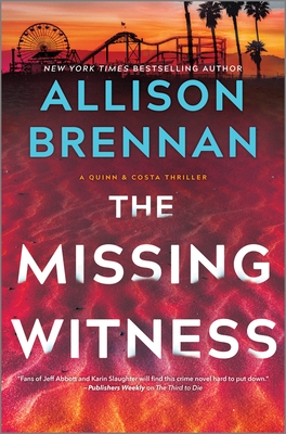 The Missing Witness: A Quinn & Costa Novel - Brennan, Allison
