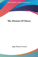 The Mission Of Moses