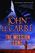 The Mission Song - Le Carr, John