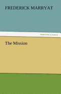 The Mission