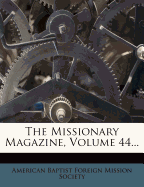 The Missionary Magazine, Volume 44