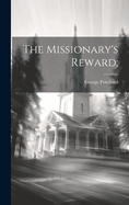 The Missionary's Reward;